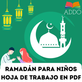 Preview of [ EL RAMADAN ] Hojas de trabajo en PDF en ESPAÑOL