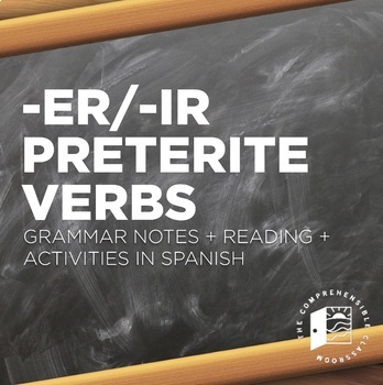 Preview of -ER and -IR Preterite Regular notes w/ reading + activity