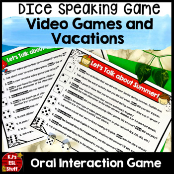 Preview of  ESL ELL ELA Summer Vacation and Video Games Dice Chat Speaking Game