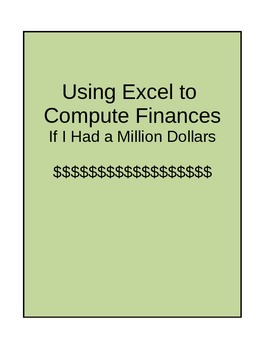 Preview of EXCEL: If I Had a Million $: Technology: Grades 5-8