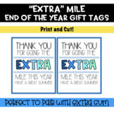 "EXTRA" Mile End of the Year Gift Tag (Teacher/ Parent App