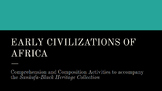 "Early Civilizations of Africa", Teacher & Student Resourc
