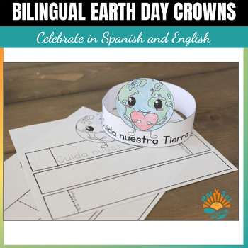 Preview of  Earth Day activities Bilingual Spanish Paper Crowns Dia de la tierra