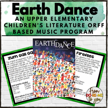 Preview of Earthdance Upper Elementary Music Orff Program for Earth Day