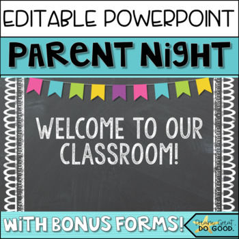 Preview of * Editable * Back to School/ Parent Night PowerPoint ✔✔✔ with bonus forms!