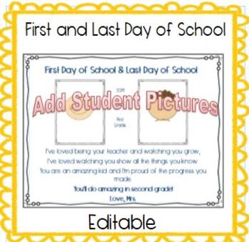 Preview of *Editable* First Day of School and Last Day pictures and poem