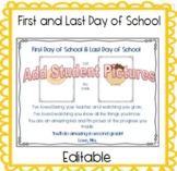 *Editable* First Day of School and Last Day pictures and poem