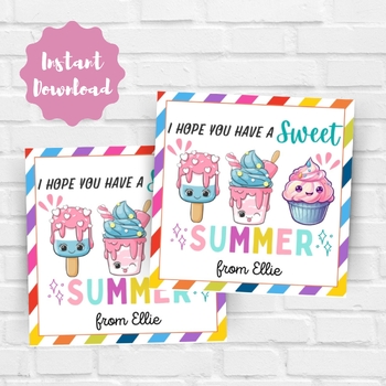 Preview of Editable Ice Cream Popsicle Tag: Have a Sweet Summer! End of School Year Tags