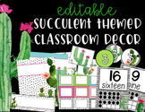 Succulent / Cactus Classroom Decor - EDITABLE BUNDLE
