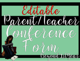[Editable] Parent Teacher Conference Form