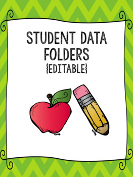 Preview of {Editable} Student Data Folders