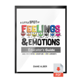 (Educator Guide) A Little SPOT of Feelings & Emotions