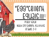 "Egg"cellent Equals:  Place Value Math Enrichment Activiti