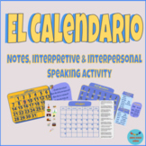  El Calendario y La Fecha - Interpretive/Interpersonal Activity