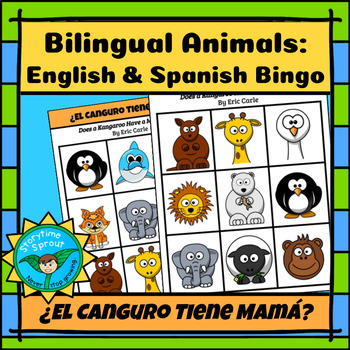 Preview of ¿El Canguro Tiene Mamá?: Bilingual English and Spanish Animals Bingo