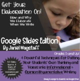 Elaboration Lessons Google Slides: Informational Opinion A