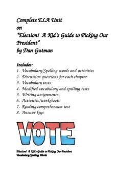 Preview of "Election!  A Kid's Guide to Picking Our President" by Dan Gutman Unit