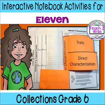 Preview of "Eleven" Interactive Notebook Activities for Collection 4 Grade 6