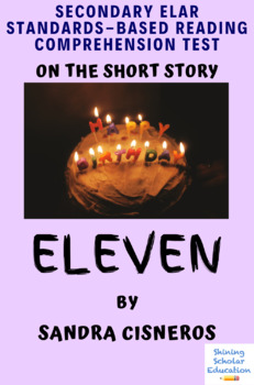 Preview of "Eleven" by Sandra Cisneros Multiple-Choice Reading Comprehension Quiz/Test