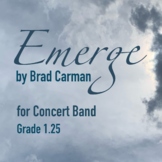 "Emerge" for Developing Concert Bands