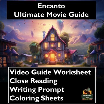 Preview of Encanto Ultimate Movie Guide: Worksheets, Reading, Coloring Sheets, & More!