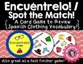 ¡Encuéntrelo: La Ropa! A Spot the Match game for Spanish C