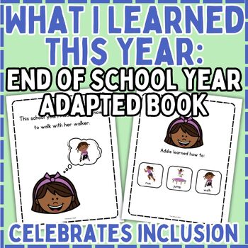 Preview of "End of the Year" Special Education Adapted Book with Comprehension | Low Prep