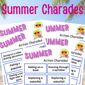 End of the year Summer Charades Activity for Kids and Adults, by The ...