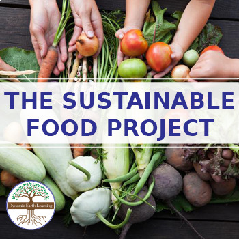 The Sustainable Food Project - distance learning by Dynamic Earth Learning