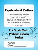 "Equivalent Ratio Problem Solving Packet" - For 6th and 7t