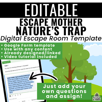 Preview of "Escape Mother Nature's Trap" Digital Escape Room Template | EDITABLE