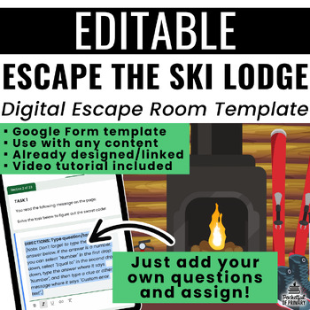 Preview of "Escape the Ski Lodge" Digital Escape Room Template | EDITABLE