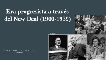 Preview of (Español) Progressive Era Through the New Deal PowerPoint in Spanish (1900-1939)