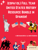 (Español) FULL Year United States History Resource Bundle 