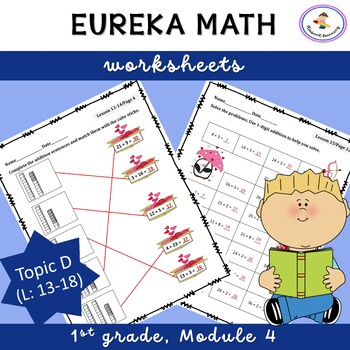 Preview of {Eureka Math-Engage NY}: Grade 1, Module 4 (Topic D Lessons 13-18) worksheets