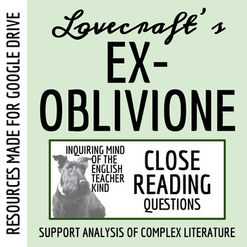 Preview of "Ex Oblivione" by H.P. Lovecraft Close Reading Analysis Questions (Google Drive)