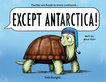 Preview of "Except Antarctica" by Todd Sturgell Educator Guide