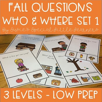 Preview of FALL WHERE AND WHO QUESTIONS FOR SPECIAL EDUCATION & SPEECH