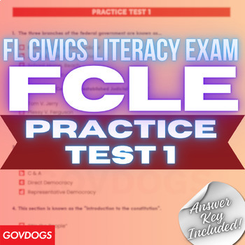 Preview of (FCLE) PRACTICE TEST 1 | FLORIDA CIVIC LITERACY EXAM STUDY GUIDE