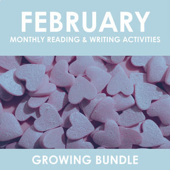 Preview of ❤️ FEBRUARY ACTIVITIES BUNDLE | A GROWING Bundle of ELA Resources for the Month