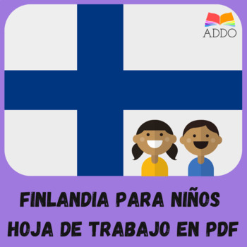 Preview of [ FINLANDIA ] Hojas de trabajo en PDF para NIÑOS en ESPAÑOL
