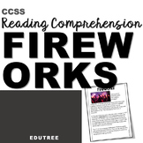 "FIREWORKS" INFORMATIONAL READING COMPREHENSION & INFERRING