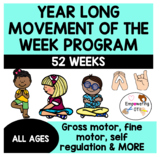 YEAR LONG MOVEMENT OF THE WEEK PROGRAM! occupational thera