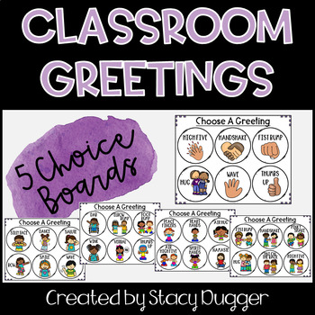 Preview of Classroom Greetings Choice Boards
