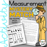 Measurement Mystery Match Activity