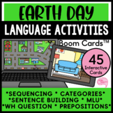 Earth Day Receptive and Expressive Language Activities Boom Cards™
