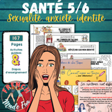 (FR) SANTÉ 5/6: LA SEXUALITÉ, L'ANXIÉTÉ ET L'IDENTITÉ (COL
