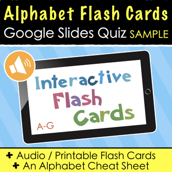 Preview of ✩FREE✩ Alphabet Flash Cards With Sound! A Google Slides Activity + Printables