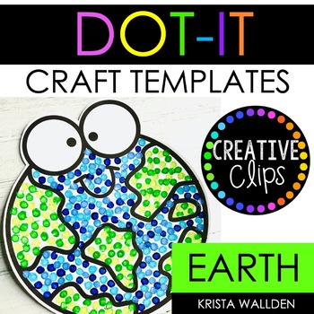 Preview of {FREE} Earth Day Craft: Dot It Craft Templates by Creative Clips