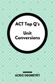 (FREE) Geometry ACT Prep - Top 9 Problems with Unit Conversions